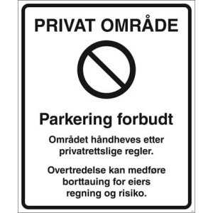 Privat område - Parkering forbudt 50x60cm