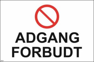 Adgang forbudt, 30X20