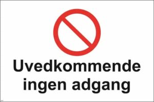 Uvedkommende ingen adgang 60x40