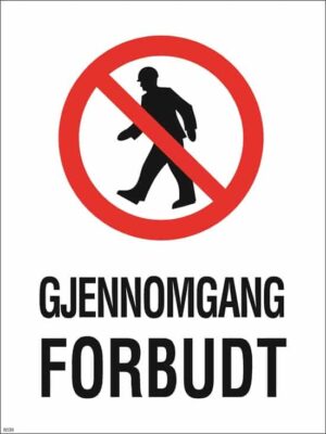 Gjennomgang forbudt 30X40