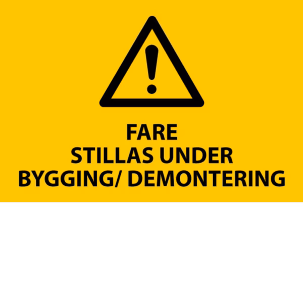Advarselsskilt Fare – stillas under bygging/demontering i aluminium, 30x20 cm