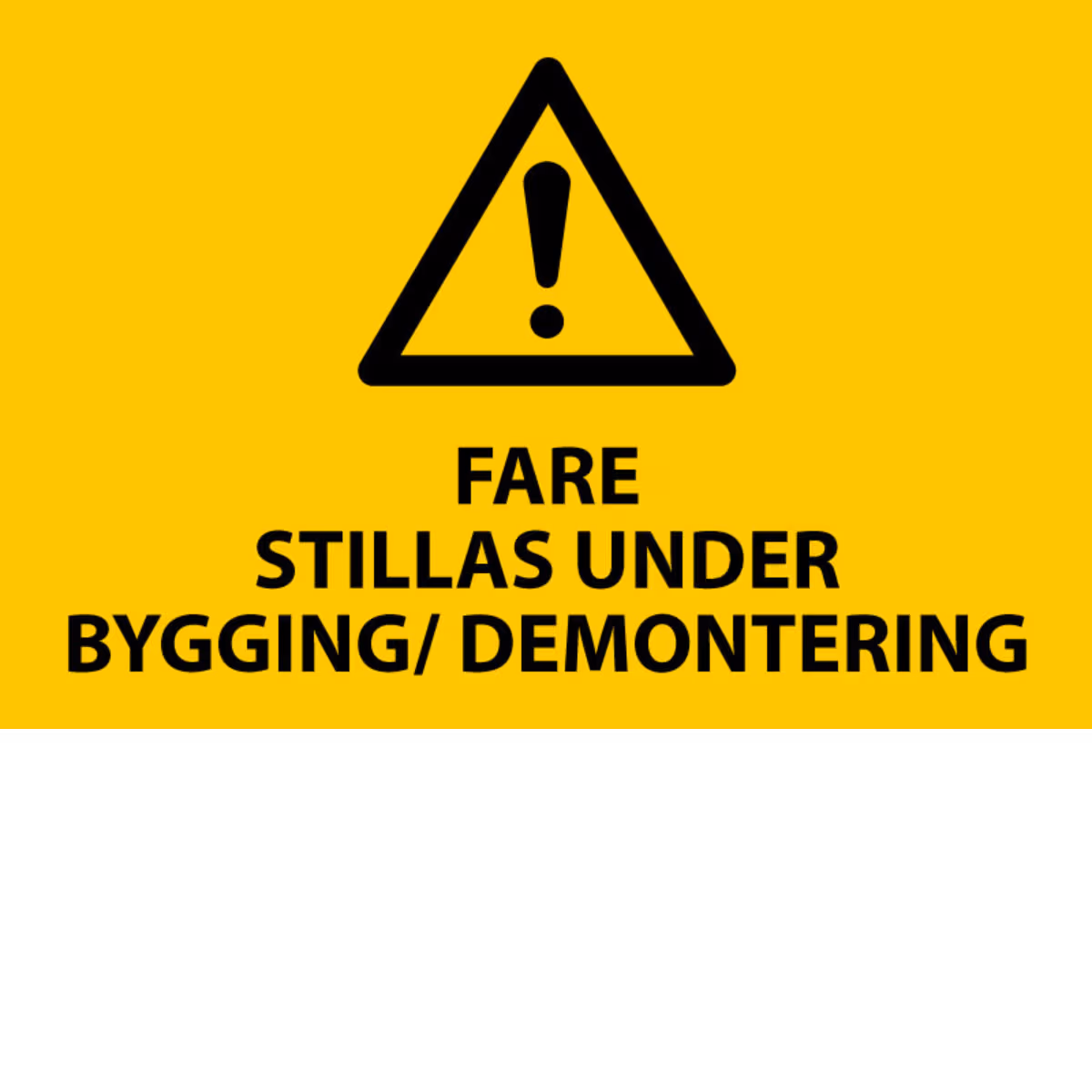 Advarselsskilt Fare – stillas under bygging/demontering i aluminium, 30x20 cm