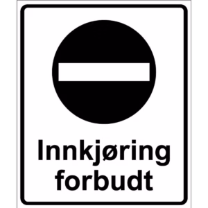 Forbudsskilt Innkjøring forbudt i aluminium, reflekterende utførelse, 50x60 cm