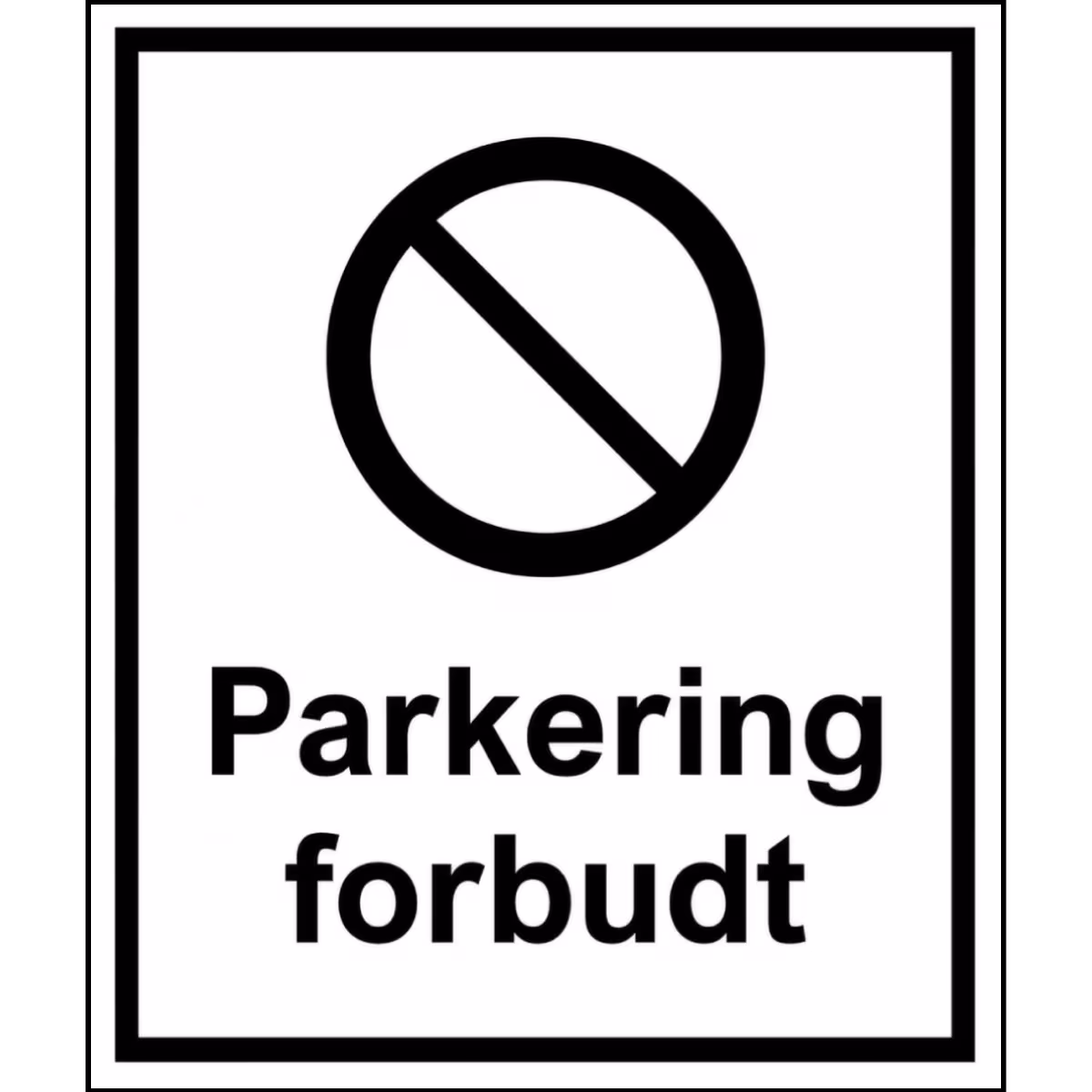 Forbudsskilt Parkering forbudt i aluminium, reflekterende utførelse, 50x60 cm