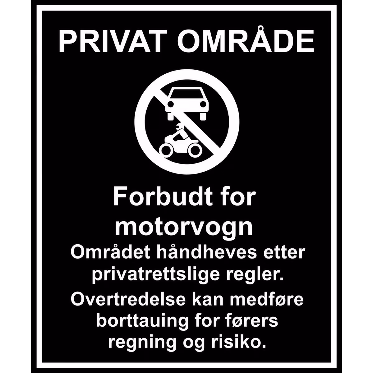 Forbudsskilt Forbudt for motorvogn i aluminium, reflekterende utførelse, 50x60 cm