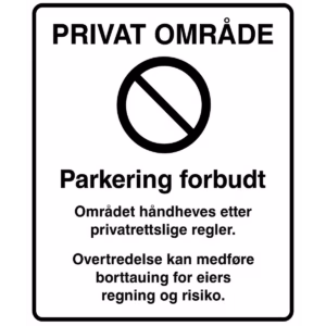 Forbudsskilt Privat område – parkering forbudt i aluminium, reflekterende utførelse, 50x60 cm