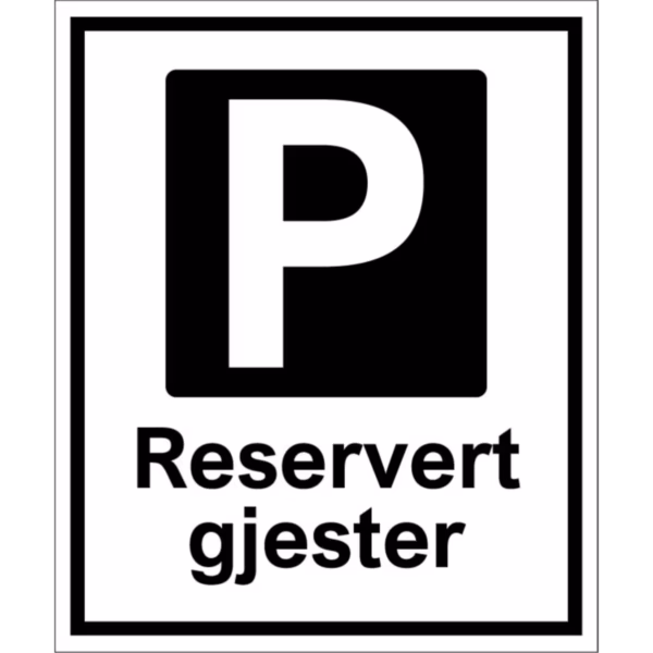 Parkeringsskilt Parkering reservert for gjester i aluminium, reflekterende utførelse, 50x60 cm