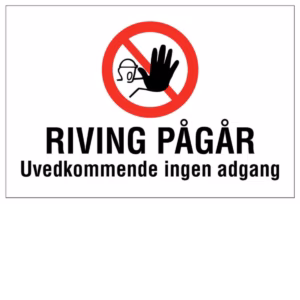 Advarselsskilt Riving pågår – uvedkommende ingen adgang i aluminium, reflekterende utførelse, 60x40 cm