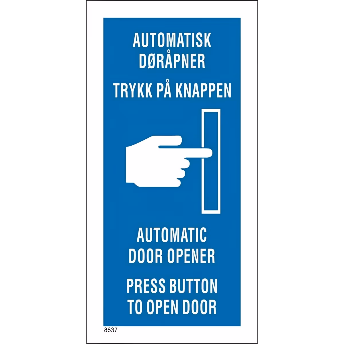 Skilt - Automatisk døråpner 10x20 cm Skilt - Automatisk døråpner 10x20 cm - Tilgjengelig med etterlysende eller reflekterende effekt