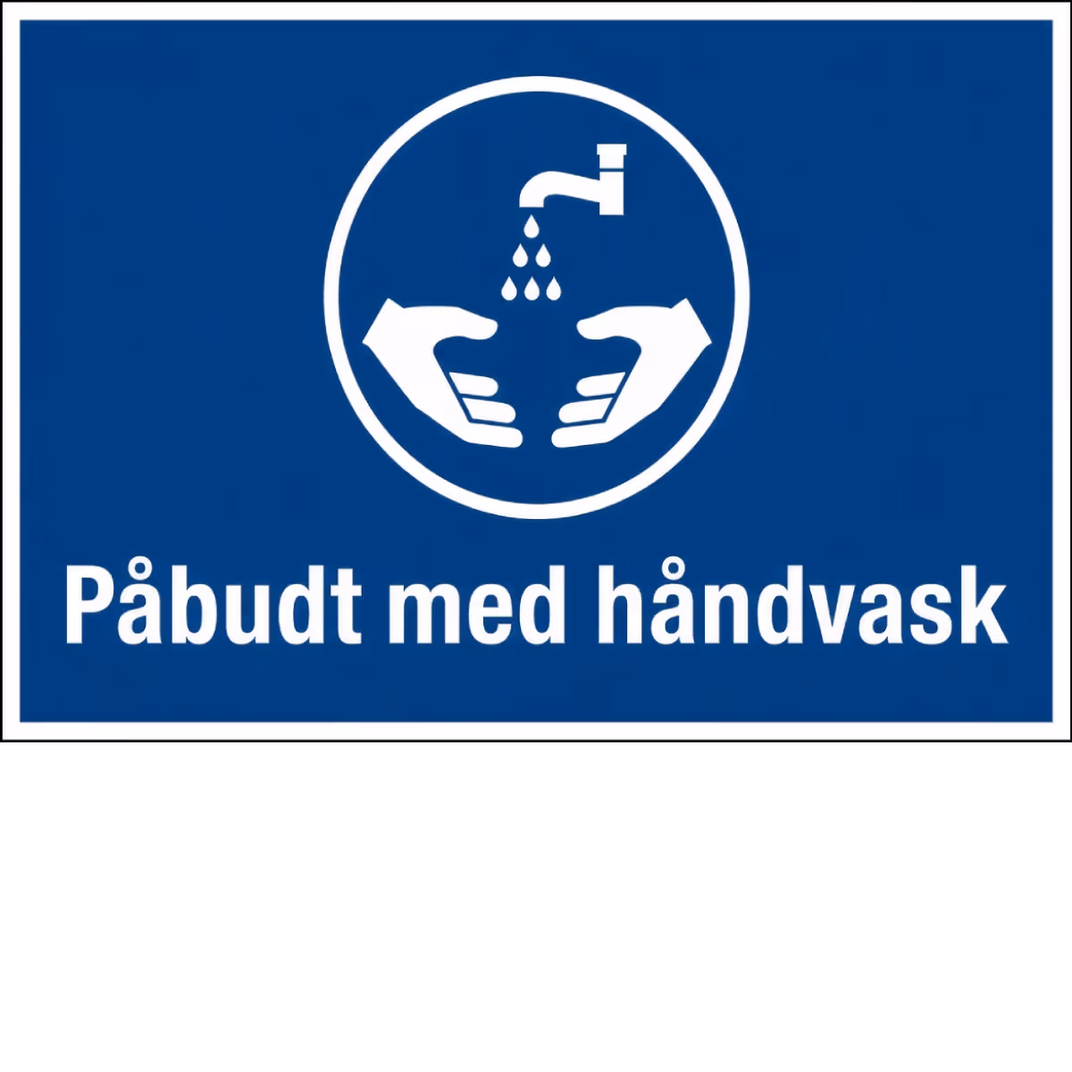 Påbudt med håndvask 20x30cm med tekst