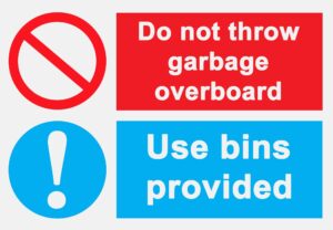 Do not throw garbage overboard - Use bins provided IMO Skilt