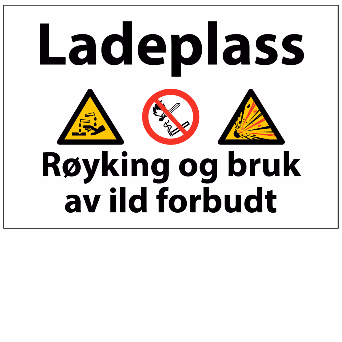 Forbudsskilt Ladeplass – røyking forbudt i 30×20 cm. Tilgjengelig i PVC og alu-plate.