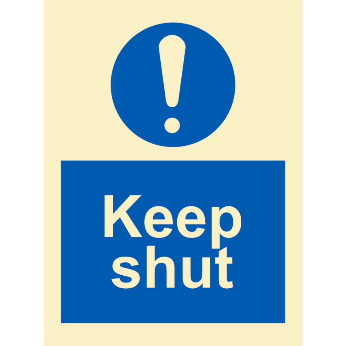 Instruksjonsskilt Holdes stengt (Keep Shut)