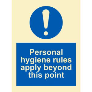 Instruksjonsskilt Personlig hygiene skal overholdes herfra