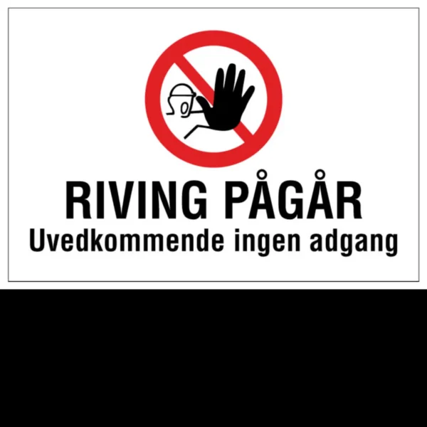 Advarselsskilt Riving pågår – uvedkommende ingen adgang i aluminium, reflekterende utførelse, 60x40 cm